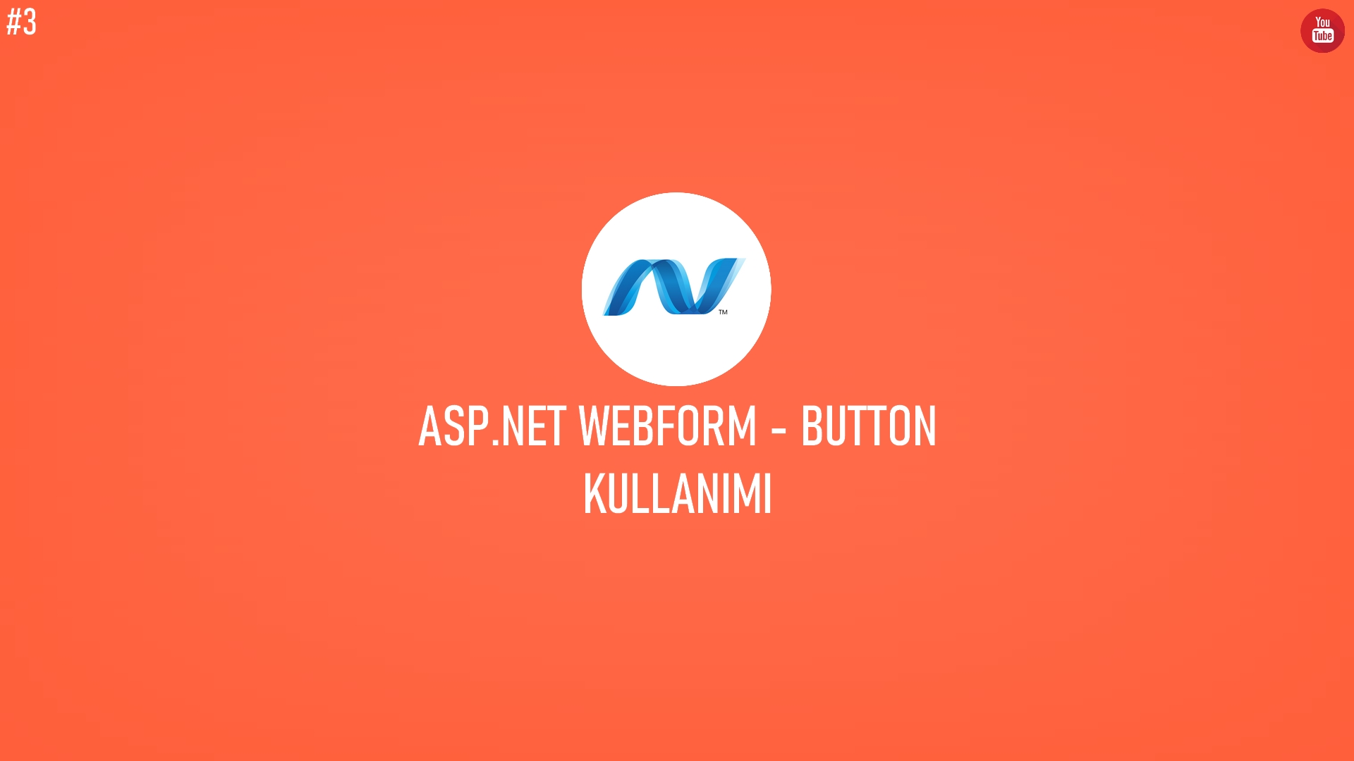 C# ASP.NET WebForm - Button Kullanımı (Video İçerik) başlıklı içeriğin resmi