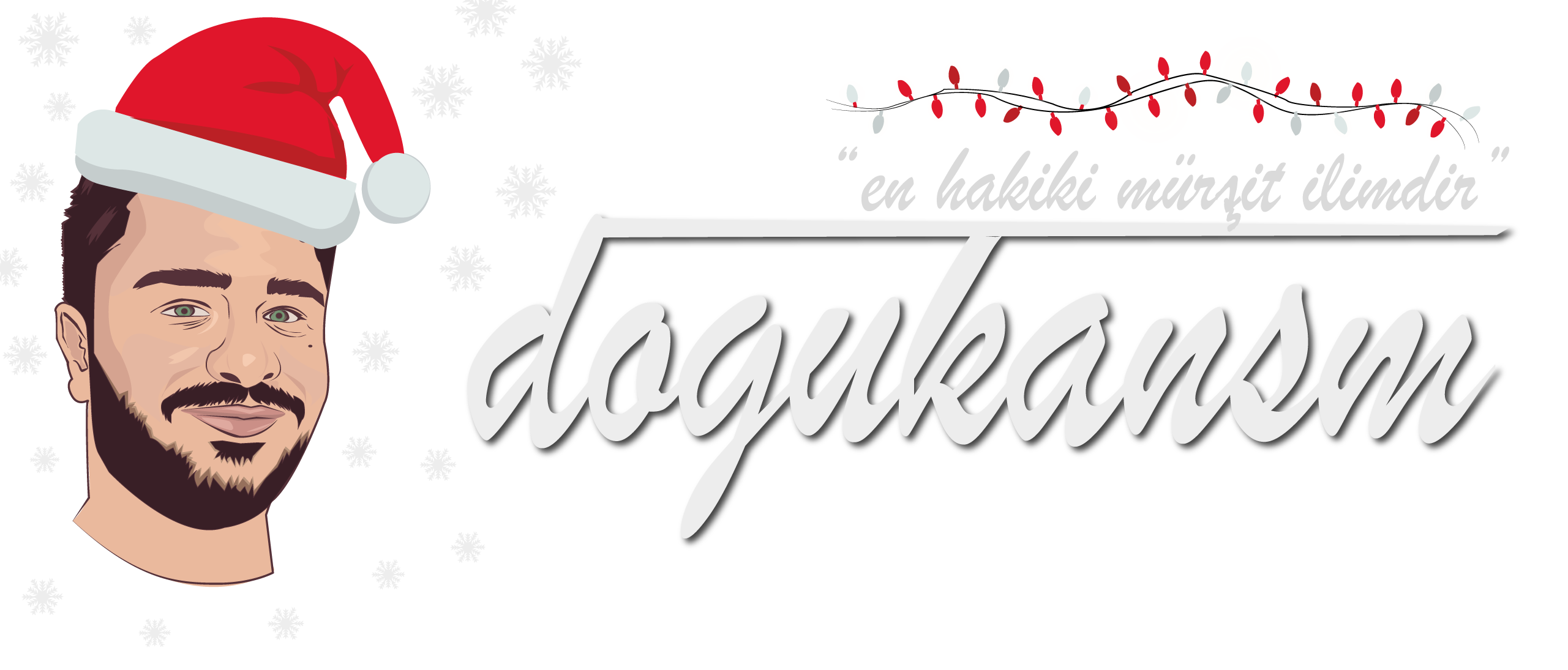 Logoda Doğukan Şimşek'e ait bir yüz çizimi ve yanında bulunan dogukansm yazısıyla birlikte üst tarafında en hakiki mürşit ilimdir yazısı bulunmaktadır.